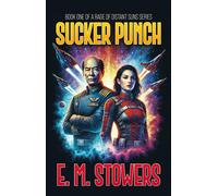 E M Stowers Sucker Punch (Tascabile) Rage of Distant Suns
