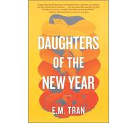 E M Tran Daughters of the New Year (Copertina rigida)