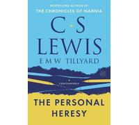 E M W Tillyard C S Lewis The Personal Heresy (Tascabile)
