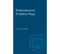 E.M.W. Tillyard Shakespeare's Problem Plays (Tascabile) Heritage
