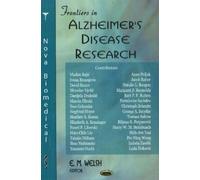E M Welsh Frontiers in Alzheimer's Disease Research (Copertina rigida)