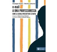 E-mail a una professoressa. Come la scuola può battere le mafie