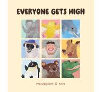 E Mandelplant Everyone Gets High (Copertina rigida)