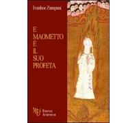 E Maometto è il suo profeta