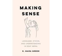 E. Mara Green Making Sense (Tascabile)