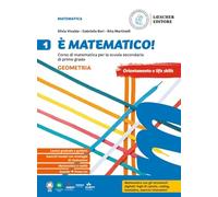 È matematico! Corso di matematica. Aritmetica 1 + Geometria 1 + Tavole e formule. Per la Scuola media (Vol. 1)