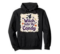 È Meglio Che la Strega di Halloween Si diverta con i Miei dolcetti o scherzetti Felpa con Cappuccio, Unisex per Adulti, Nero, XL