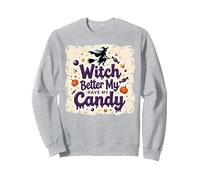 È Meglio Che la Strega di Halloween Si diverta con i Miei dolcetti o scherzetti Felpa, Unisex per Adulti, Grigio Melange, XXL