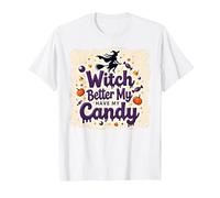 È Meglio Che la Strega di Halloween Si diverta con i Miei dolcetti o scherzetti Maglietta, Uomo, Bianco, L