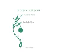 E meno altrove