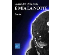 È mia la notte