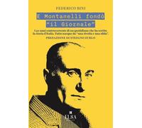 E Montanelli fondò "il Giornale" - [Elsa Major]