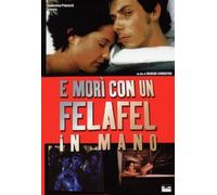 E Mori' Con Un Falafel In Mano / He Died with a Felafel in His Hand ( E morì con un felafel in mano )