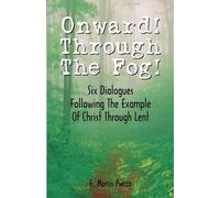 E Morris-Pierce Onward Through the Fog (Tascabile)