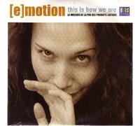 E Motion - This Is How We Are