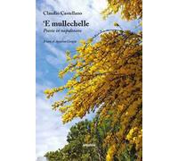 ‘E mullechelle. Poesie in napoletano