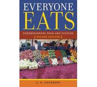 E. N. Anderson Everyone Eats (Copertina rigida)