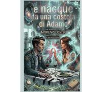 E nacque dalla costola di Adamo