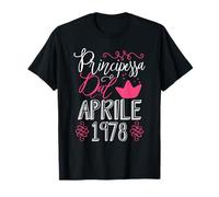 É Nata Una Principessa Aprile 1978-48 Compleanno Anni Maglietta