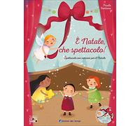 È Natale, che spettacolo! Con CD Audio