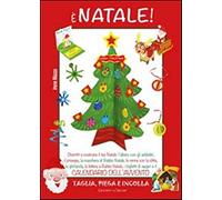 È Natale. Ediz. a colori. Con Calendario