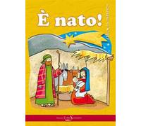 È nato! Album da colorare. Ediz. illustrata
