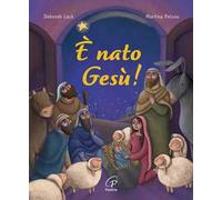 È nato Gesù! Ediz. a colori