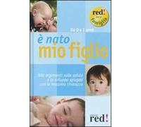 È nato mio figlio