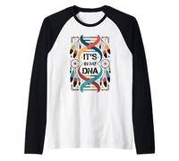È nel Mio Dna Indigeno Indiano Indiano Orgoglio Maglia con Maniche Raglan