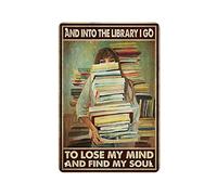 E nella biblioteca vado a perdere la testa e trovare la mia anima poster retrò in metallo targa in metallo poster esterno giardino decorazioni per la casa piastra cucina ferro pittura pub Cafe Man Cav