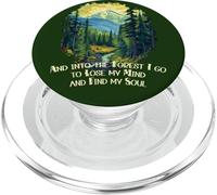 E nella foresta vado amante della natura Escursioni in montagna PopSockets PopGrip per MagSafe
