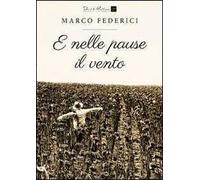 E nelle pause il vento