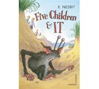 E Nesbit Five Children and It (Tascabile)