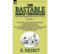 E Nesbit The Collected Young Readers Fiction of E. Nesbit-Volume 2 (Tascabile)