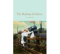 E. Nesbit The Railway Children (Copertina rigida) Macmillan Collector's Library
