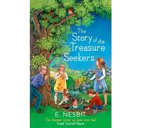 E. Nesbit The Story of the Treasure Seekers (Tascabile) Bastable Series