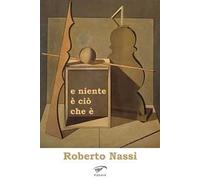 E niente è ciò che è