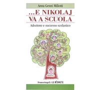 ... E Nikolaj va a scuola. Adozione e successo scolastico