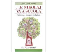 ... E Nikolaj va a scuola. Adozione e successo scolastico