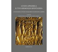 «E non appassisca il tuo germoglio spontaneo». Studi fenici e punici in ricordo di Giovanni Garbini