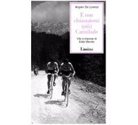 E non chiamatemi (più) Cannibale. Vita e imprese di Eddy Merckx
