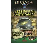 ...E non dimenticare la tuta spaziale! (Urania N. 1356)