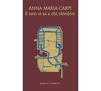 E non si sa a chi chiedere