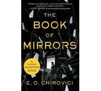 E O Chirovici The Book of Mirrors (Tascabile)