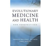 E. O. Smith Evolutionary Medicine and Health (Copertina rigida)