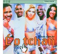 E O Tchan - Tchan.Com.Br