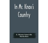 E Oenone Somerville Martin Ross In Mr. Knox's Country (Tascabile)