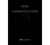 E ora andiamo a farci un po' d'amore