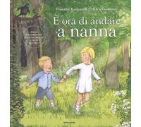 È ora di andare a nanna. Ediz. illustrata