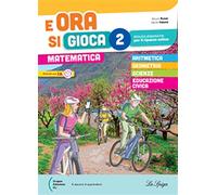 e ora si gioca 2 Matematica